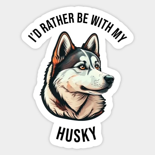 I'd rather be with my Husky Sticker by pxdg